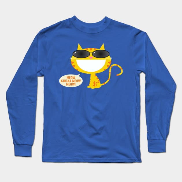 Meow Chicka Meow Meow! Long Sleeve T-Shirt by DavesTees